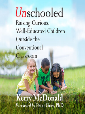 Unschooled - Audiobook